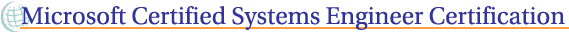 Microsoft Certified Systems Engineer (MCSE)